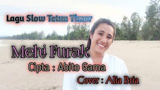 Lagu Slow Tetun Timor  🇹🇱🎤🎹  Mehi Furak Cipta  Abito Gama  Cover  Alia Bria [upl. by Mariejeanne]