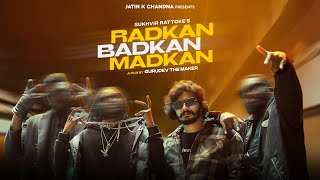 Radkan Badkan Madkan  Sukhvir Rattoke  KP Music  New Punjabi Song 2024  Latest Punjabi Song 2024 [upl. by Brogle]