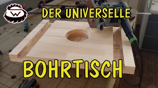 ULTIMATIVER BOHRTISCH  Ein MUSS in jeder Werkstatt  Teil 1 [upl. by Aenitsirhc]