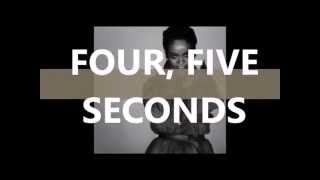 Rihanna Four Five Seconds ft Kanye West amp Paul McCartney lyrics PLyrixx247 [upl. by Mclaughlin]