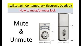 How To Mute And Unmute The Kwikset 264 Electronic Deadbolt Door Lock by using the 7 key [upl. by Ecyla]