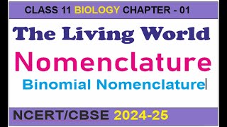 The Living World NOMENCLATURE Binomial Nomenclature Class11th Chapter 01 Biology unit01 [upl. by Neellek107]