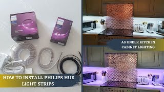 How to Install Philips Hue Light Strips Under Kitchen Cabinets  With Blanked Out Area [upl. by Amlas507]