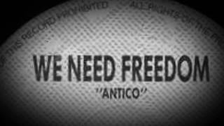 Antico  We Need Freedom Free Style Mix Radio [upl. by Nosmas]