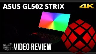 ASUS STRIX GL502VTDS71  Full Review by XOTIC PC [upl. by Mcclenaghan]