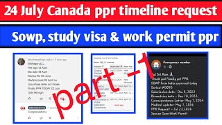 24 July Canada ppr timeline  Todays ppr request timeline canada  Latest Canada PPR part 1 [upl. by Yoshio]