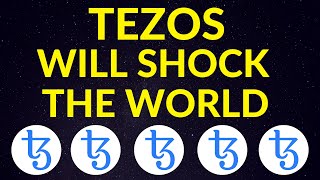 Tezos Will Shock the World…Here’s Why  XTZ Price Prediction [upl. by Yma]