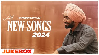 SATINDER SARTAAJ All New Songs 2024 Audio Jukebox Latest Punjabi Song 2024New Punjabi Song 2024 [upl. by Nari154]