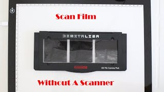 How to Scan Film into a Computer WITHOUT A FLATBED SCANNER [upl. by Alleuqram]