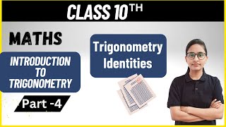 Trigonometry Identities  Class 10 Mathematic  NCERT [upl. by Liu131]