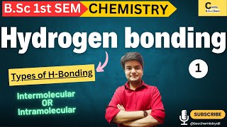 HYDROGEN BONDING  TYPES OF HBONDING  UNIT  2  WEAK INTERACTIONS  BSc CHEMISTRY  1st SEMESTER [upl. by Xila51]