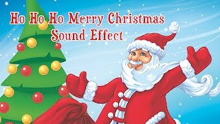 Ho Ho Ho Merry Christmas Sound Effect [upl. by Groh]