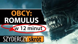 OBCY ROMULUS w 12 minut  2024  Szyderczy Skrót [upl. by Grannias]