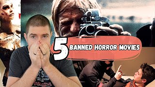 5 Horror Movies That Are Banned  When Movies Go Too Far [upl. by Kidder]