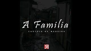 Castelo de Madeira  A Familia  Karaoke [upl. by Collyer]