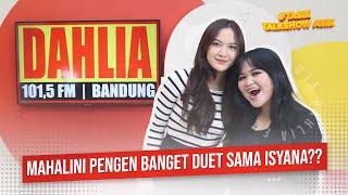 MAHALINI FABULA PENGEN DUET DENGAN ISYANA [upl. by Nella]