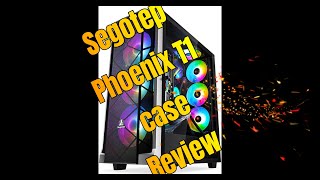 Segotep Phoenix T1 Case Review [upl. by Riggall]