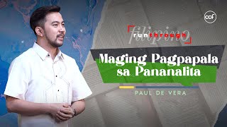 Maging Pagpapala sa Pananalita  Paul De Vera  Run Through [upl. by Marcela]