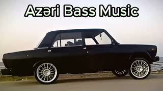 Azeri Bass Music 2024 [upl. by Forster]