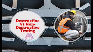 Destructive Testing vs nondestructive testing methods [upl. by Ahsirtap968]