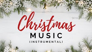 Christmas Music instrumental [upl. by Dannica415]