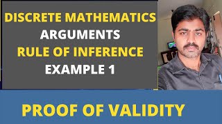 Example 1 problem of Rules Of Inference  Prove the validity Of Argument by using Rules of Inference [upl. by Lletniuq826]