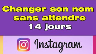 Comment changer son nom sur Instagram sans attendre 14 jours  📲 [upl. by Eahsram]