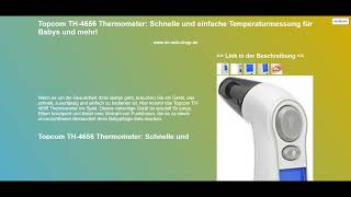 Topcom TH4656 Thermometer Schnelle und einfache Temperaturmessung für Babys und mehr [upl. by Karoline422]