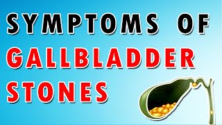 Gallbladder Stones Symptoms and Signs Treatment Surgery and Diet [upl. by Monty]