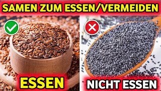 4 Samen die Sie essen sollten amp 4 die Sie nicht essen sollten  Schockierende Wahrheiten [upl. by Sosanna]