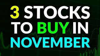 3 BEST Stocks to BUY NOW in November 👀 Massive Upside Potential [upl. by Tsepmet]