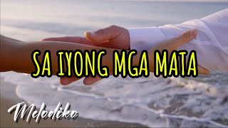 SA IYONG MGA MATA  Tagalog Love Song  melodiko [upl. by Milon]