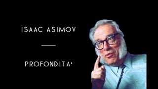 Isaac Asimov  Profondita solo audio [upl. by Publia993]