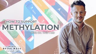 What Is Methylation  How To Support It  Dr Will Cole [upl. by Bernt]