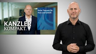 Kanzler kompakt Keine Toleranz für Hass und Gewalt DGS [upl. by Thunell]