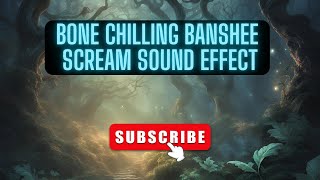 Bone Chilling Banshee Scream Sound Effect [upl. by Farrah]