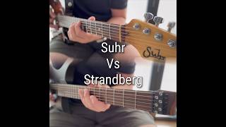 Suhr Alt T Pro vs Strandberg Boden Classic [upl. by Nerro]