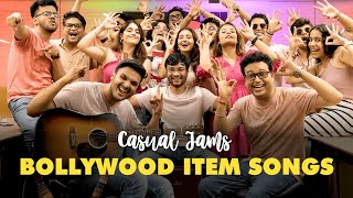 Jamming To Bollywood Item Songs  Casual Jams [upl. by Airamesor668]