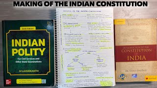 Making of the Indian Constitution Explained with Notes [upl. by Amihsat]