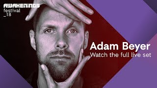 Awakenings Festival 2018 Sunday  Liveset Adam Beyer  Area V [upl. by Trinl]