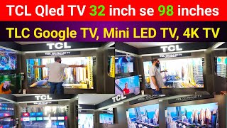 TCL Qled 4K TV New Price 2024  TCL Smart TV  Android TV TCL  TCL Mini LED 4K TV  Google TV [upl. by Sima]