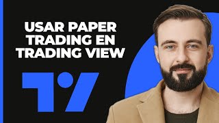 Cómo Usar Paper Trading en Trading View 2024  Tutorial de Trading View [upl. by Curry]