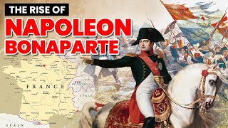 The Rise of Napoleon Bonaparte  Greatest warrior of Europe  Biography [upl. by France253]