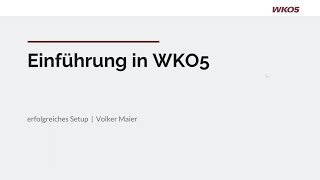 Einfuhrung in WKO5 Software [upl. by Scotty]