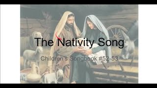 The Nativity Song Childrens Songbook 5253 [upl. by Kilam]