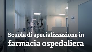 Scuola di Specializzazione in Farmacia Ospedaliera [upl. by Zarah]