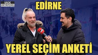 Edirne Yerel Seçim Anketi [upl. by Mairem]