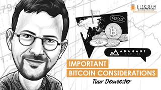 BTC033 Important Bitcoin Considerations w Tuur Demeester [upl. by Sayette]