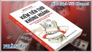 Kho Sách Nói  Kiếm Tiền Thời Khủng Hoảng  Phần 17 [upl. by Erimahs]