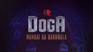 DOGA  Mumbai ka Rakhwala  Short Film  Indian Comicbook Superhero [upl. by Gard]